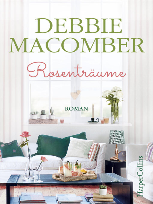 Title details for Rosenträume by Debbie Macomber - Available